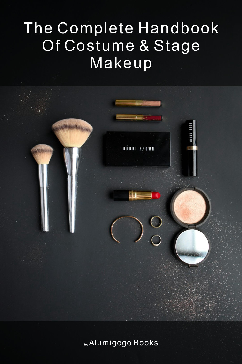 Cover of The Complete Handbook of Costume & Stage Makeup