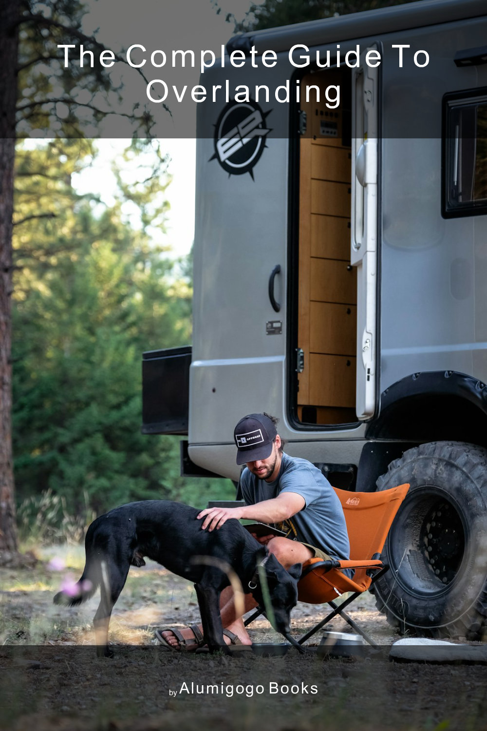 Cover of The Complete Guide to Overlanding
