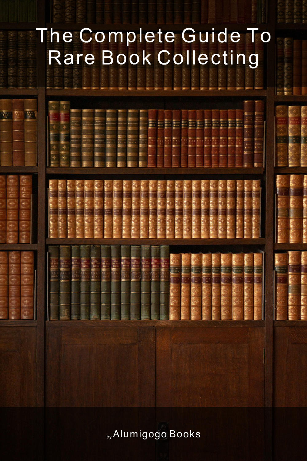 Cover of The Complete Guide to Rare Book Collecting