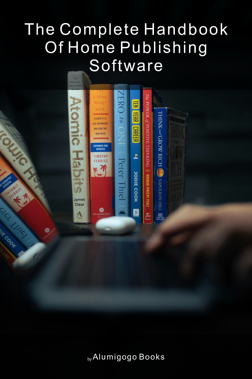 Cover of The Complete Handbook of Home Publishing Software