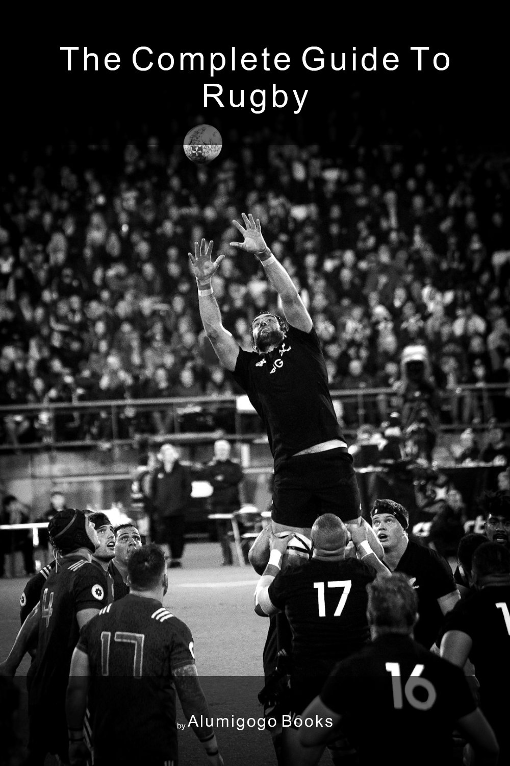 Cover of The Complete Guide to Rugby