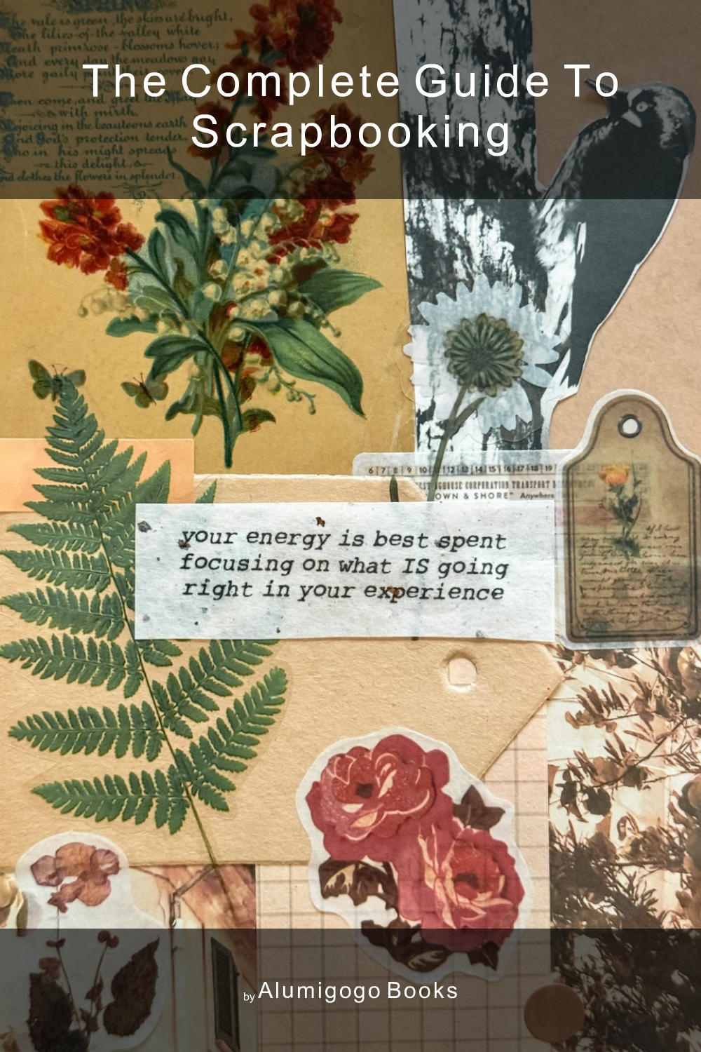Cover of The Complete Guide to Scrapbooking