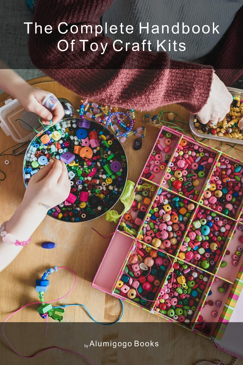 Cover of The Complete Handbook of Toy Craft Kits