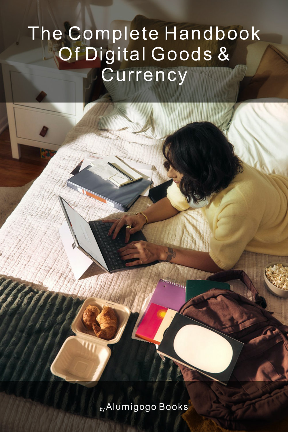 Cover of The Complete Handbook of Digital Goods & Currency