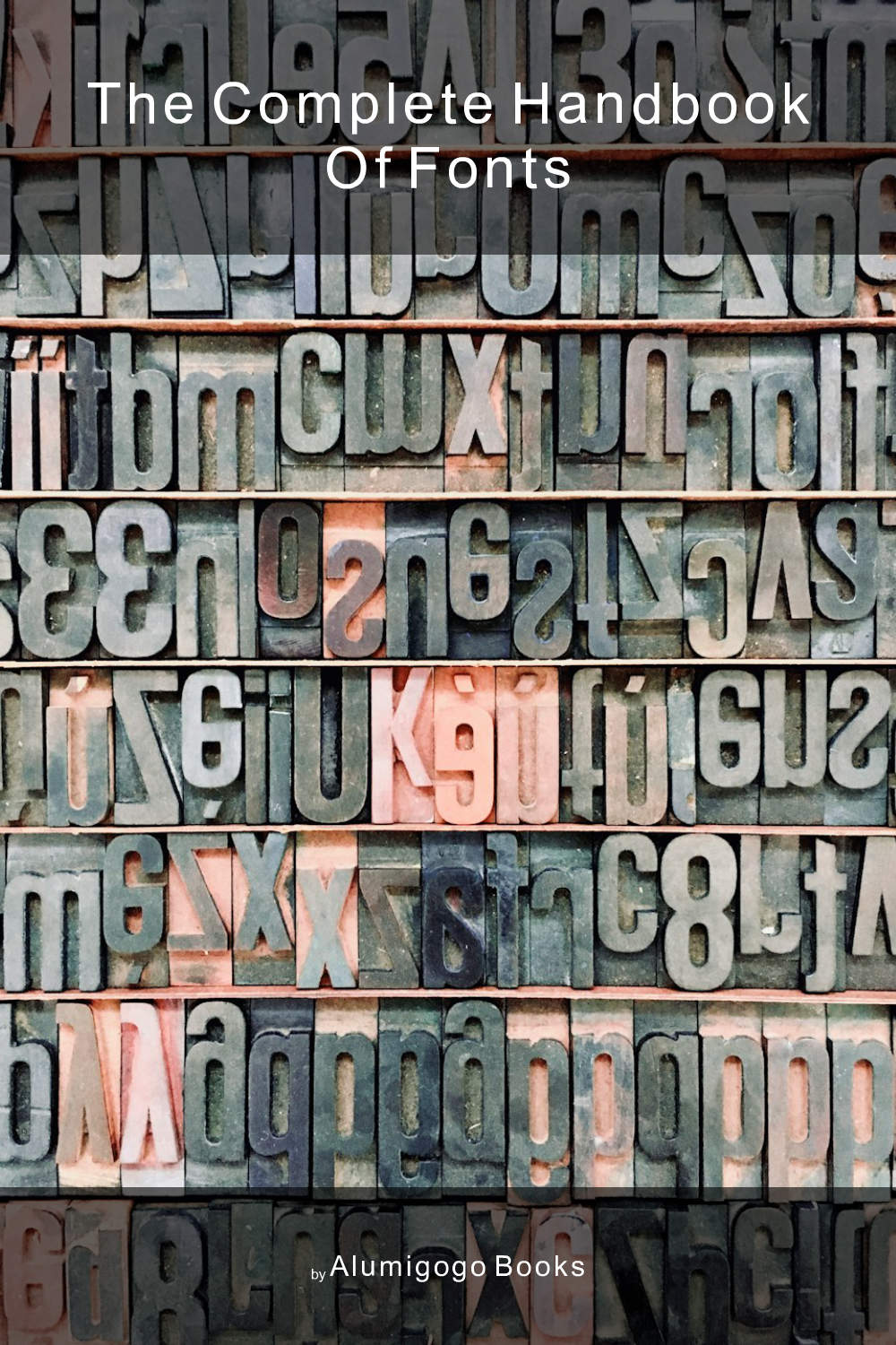 Cover of The Complete Handbook of Fonts