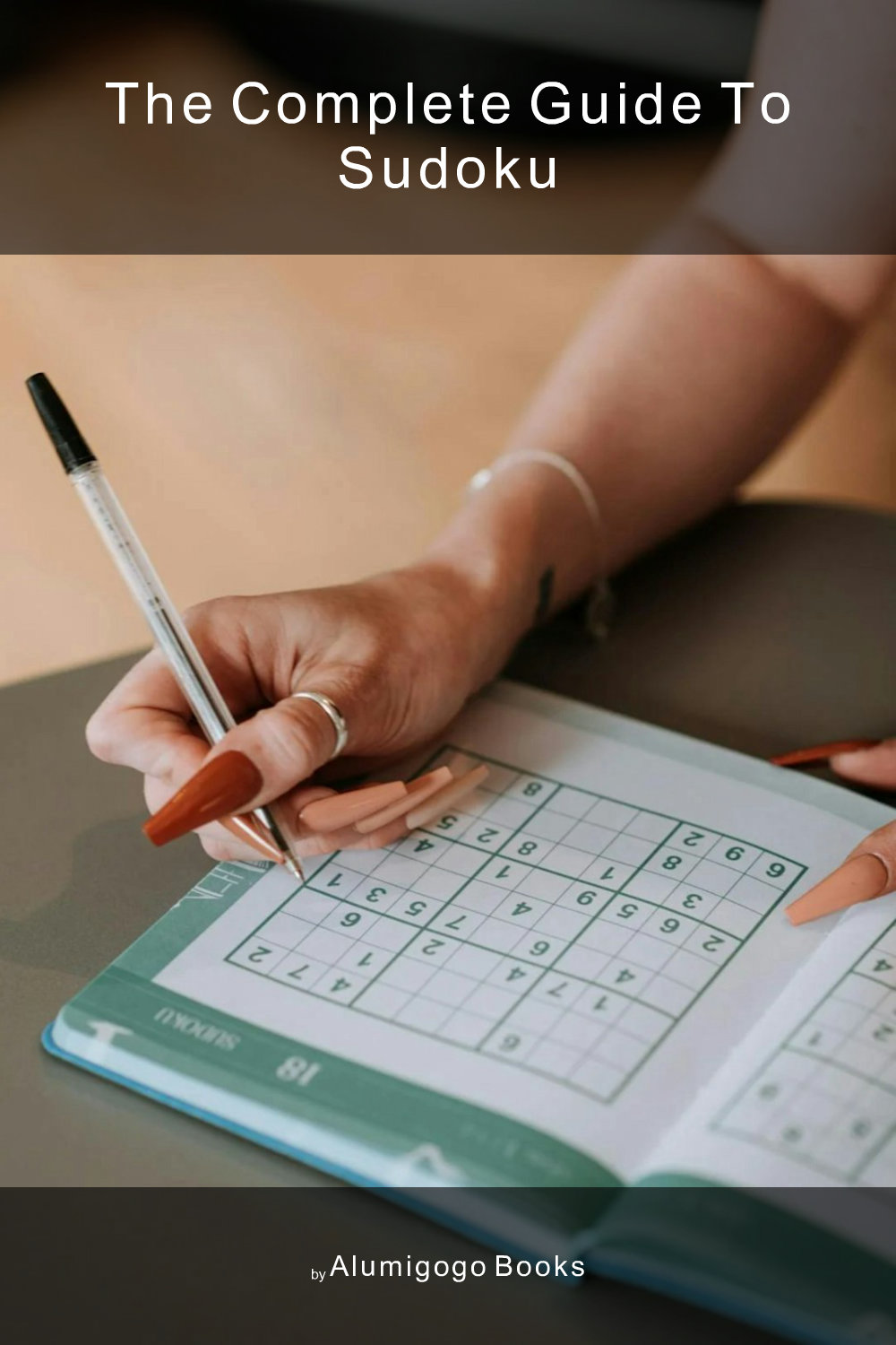 Cover of The Complete Guide to Sudoku