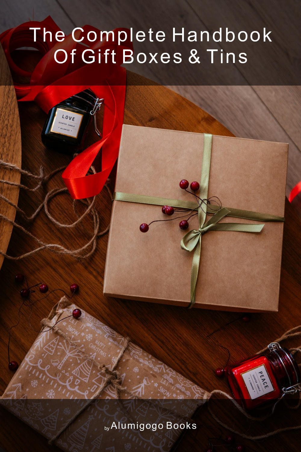 Cover of The Complete Handbook of Gift Boxes & Tins