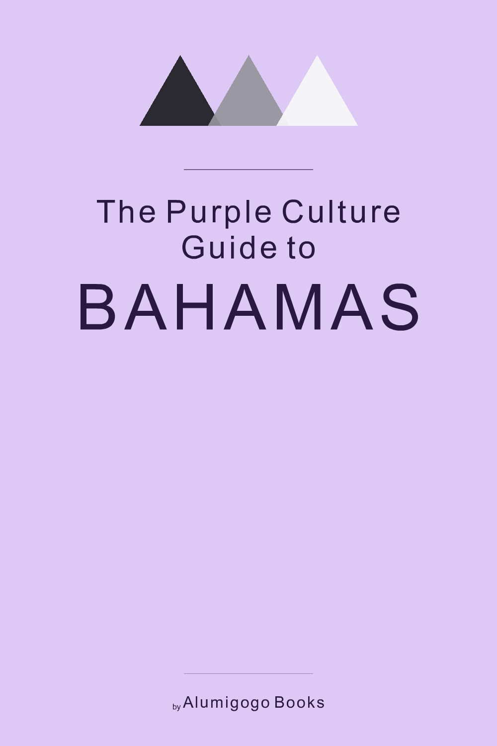 Cover of The Purple Culture Guide to Bahamas
