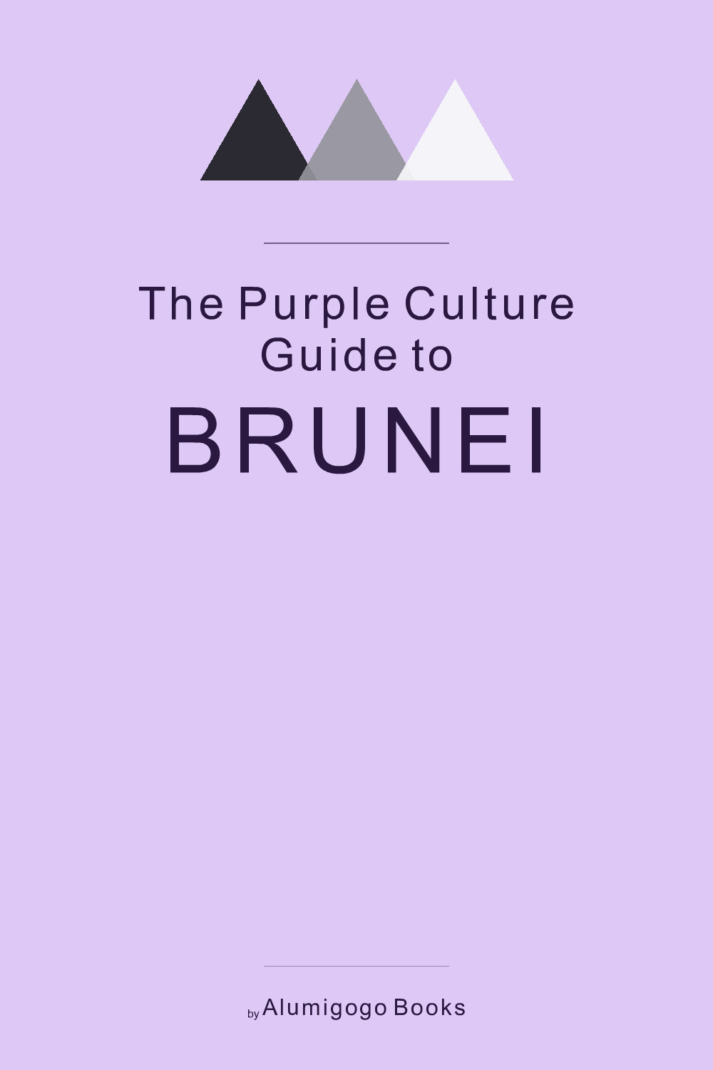 Cover of The Purple Culture Guide to Brunei