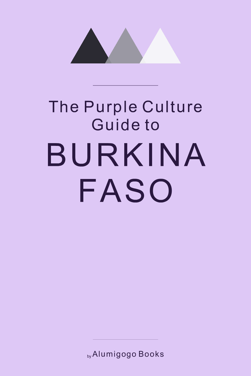 Cover of The Purple Culture Guide to Burkina Faso