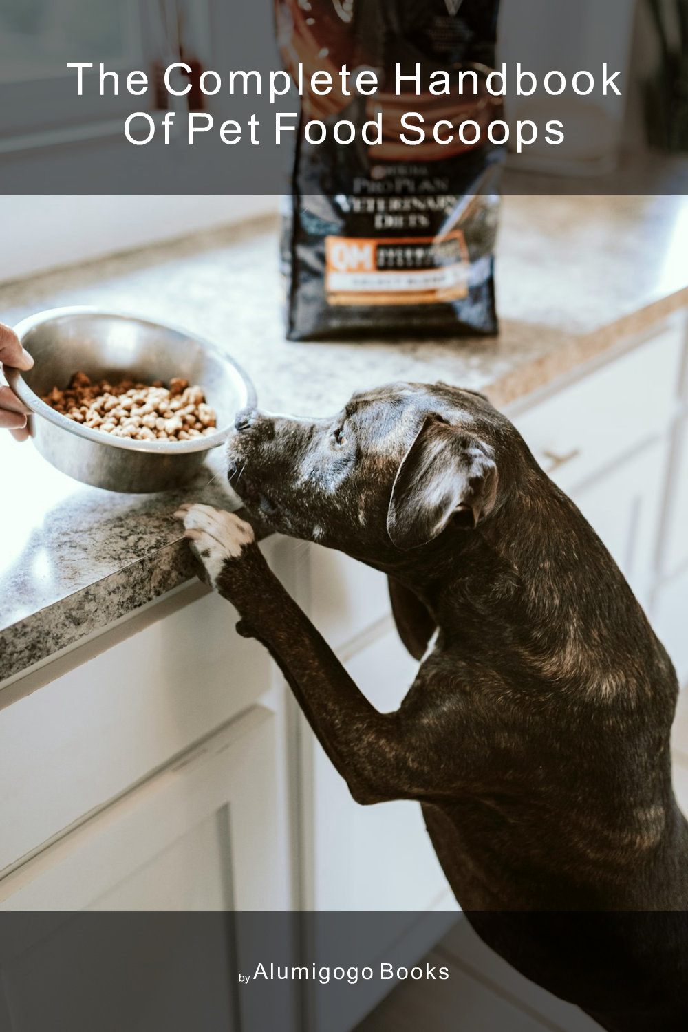 Cover of The Complete Handbook of Pet Food Scoops