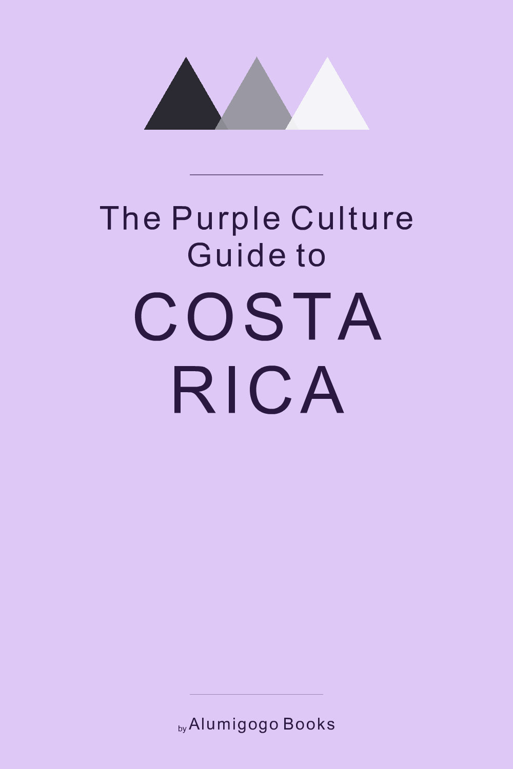 Cover of The Purple Culture Guide to Costa Rica