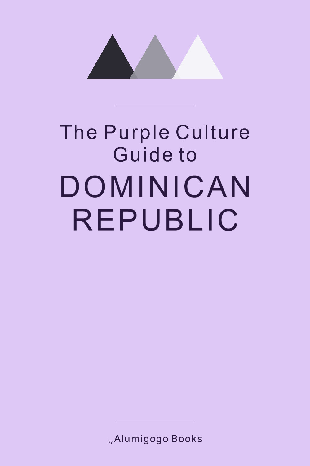Cover of The Purple Culture Guide to Dominican Republic