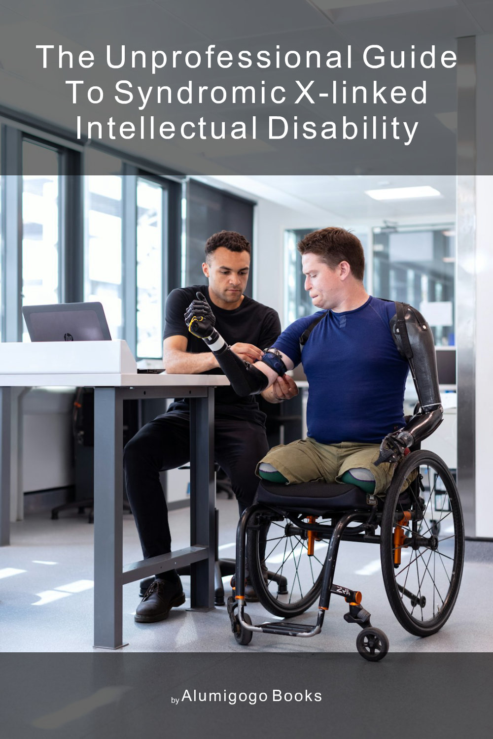 Cover of The Unprofessional Guide to syndromic X-linked intellectual disability
