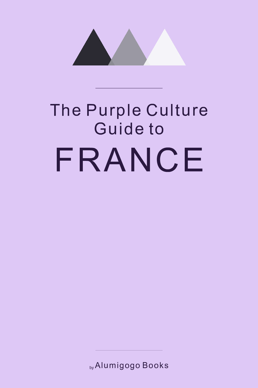 Cover of The Purple Culture Guide to France