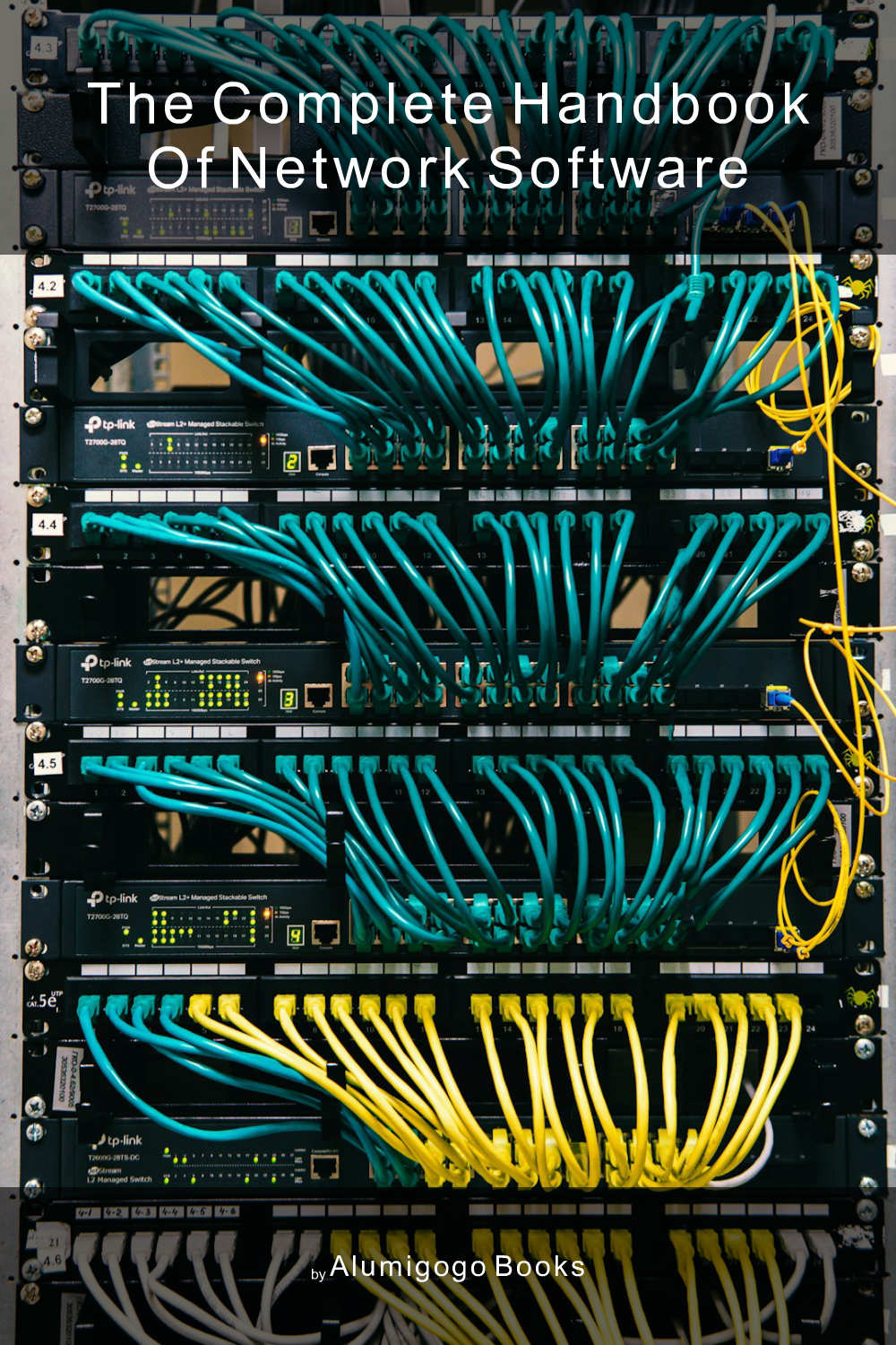 Cover of The Complete Handbook of Network Software