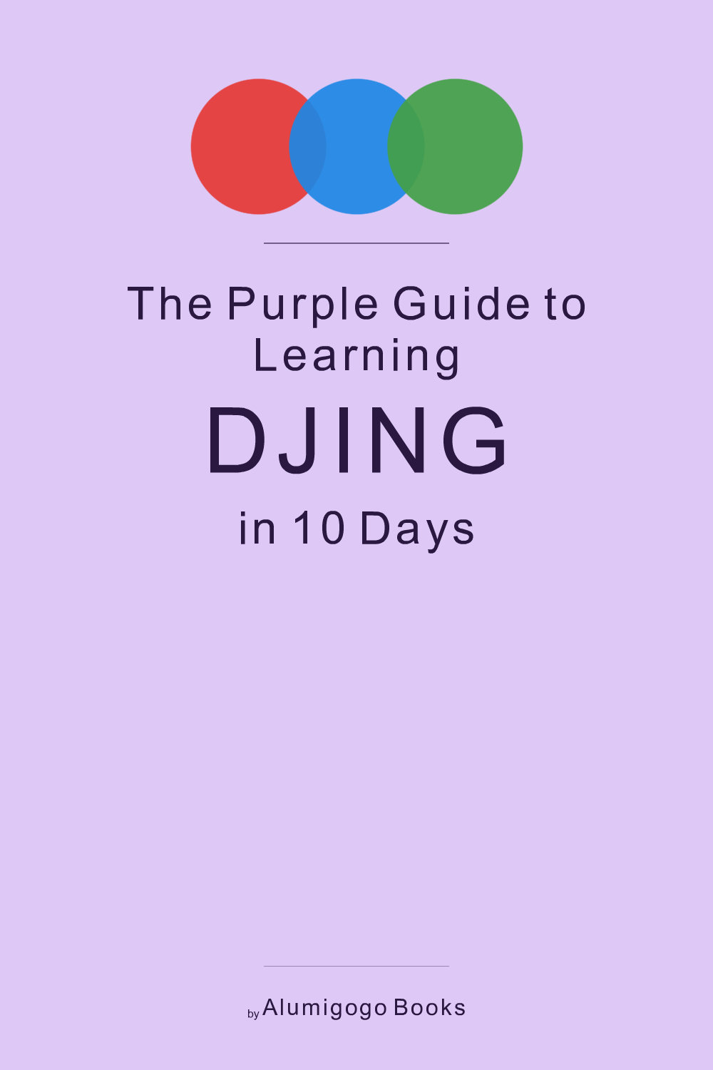 Cover of The Purple Guide to Learning DJing in 10 Days