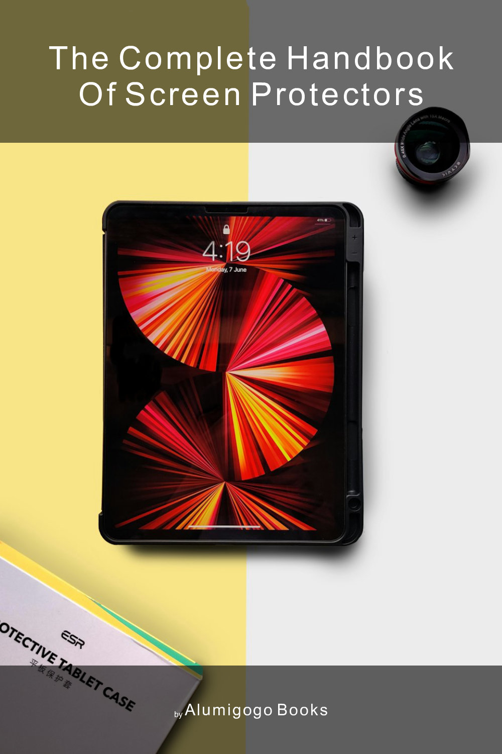 Cover of The Complete Handbook of Screen Protectors