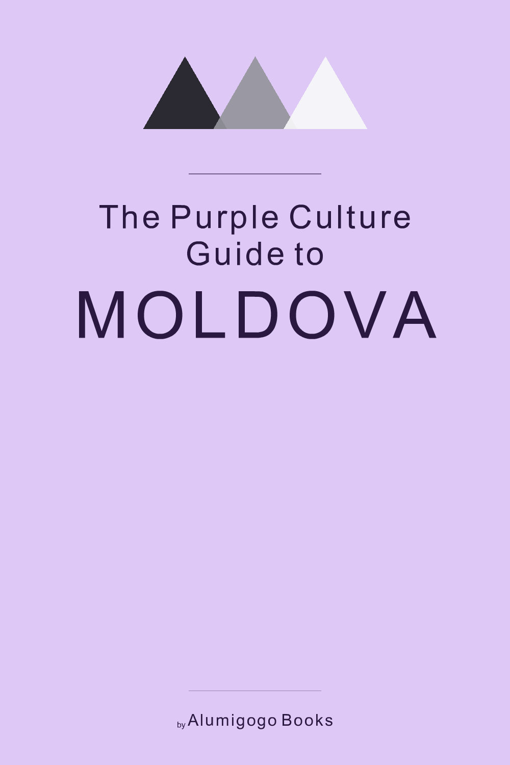 Cover of The Purple Culture Guide to Moldova