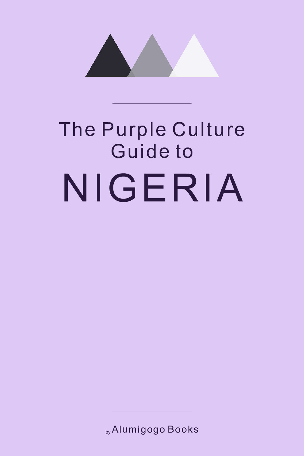 Cover of The Purple Culture Guide to Nigeria