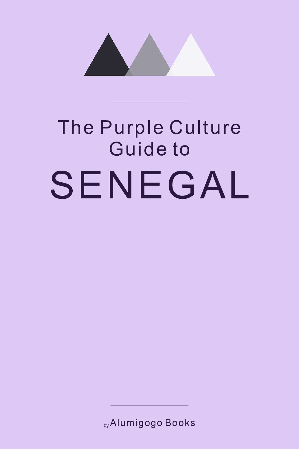Cover of The Purple Culture Guide to Senegal