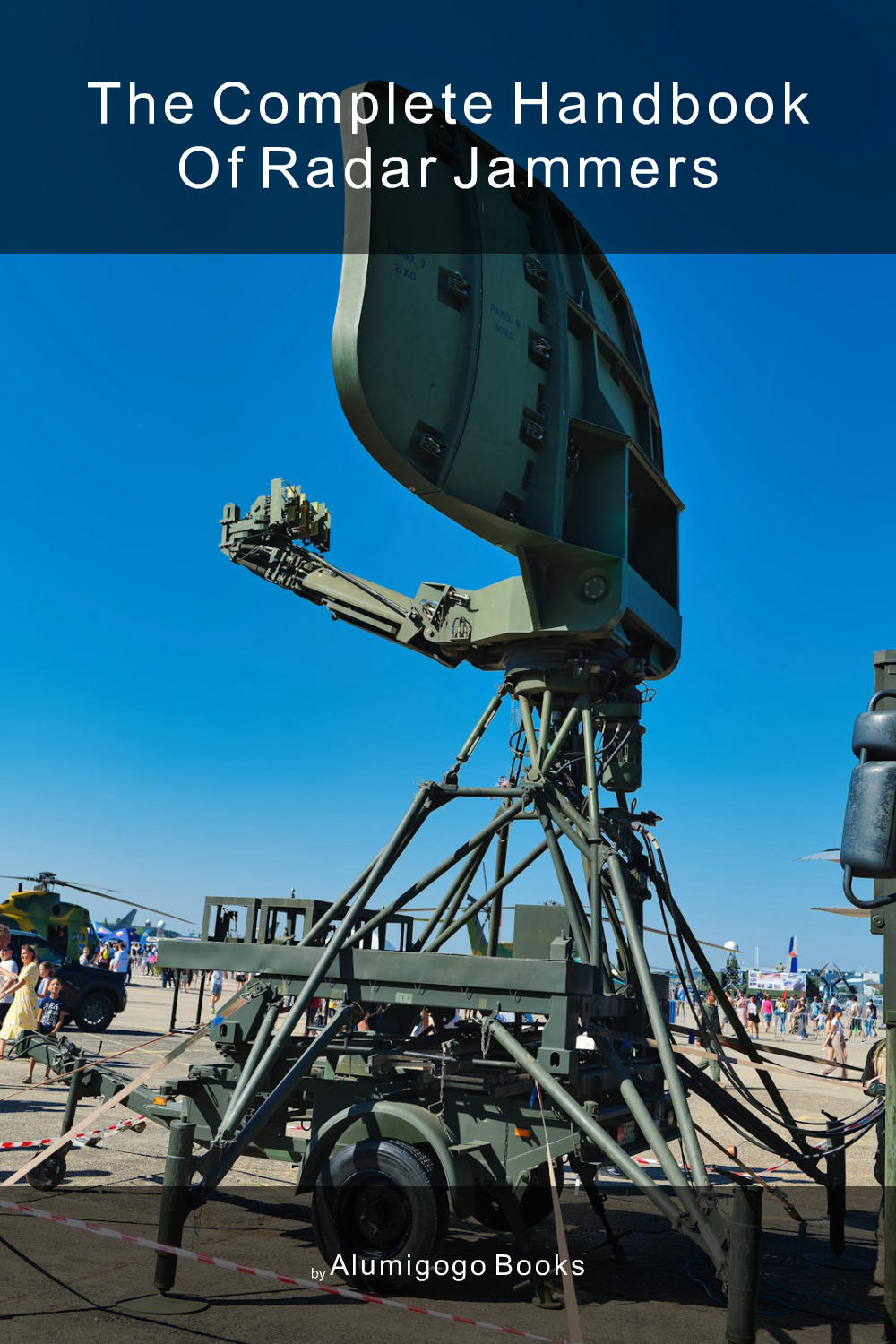 Cover of The Complete Handbook of Radar Jammers