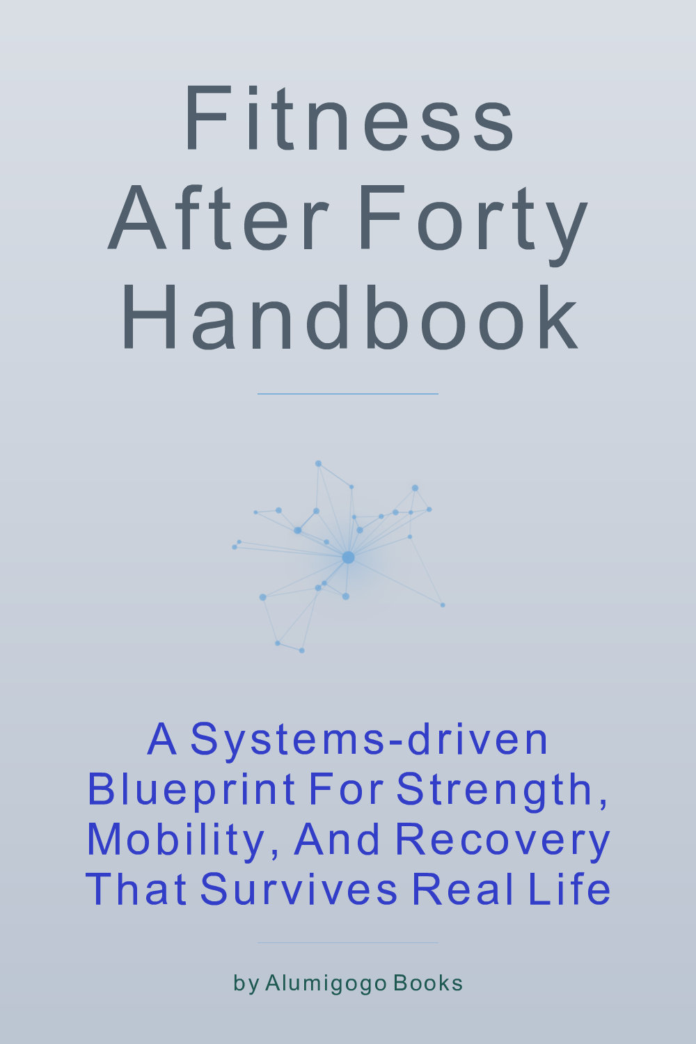 Cover of Fitness After Forty Handbook