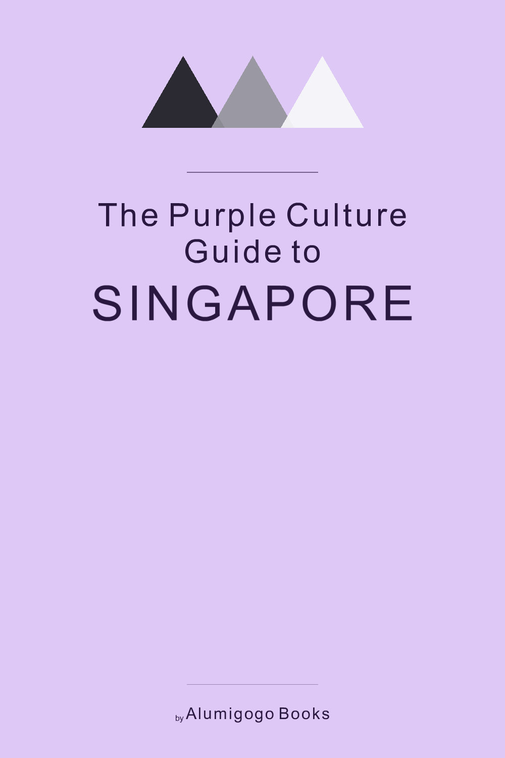 Cover of The Purple Culture Guide to Singapore