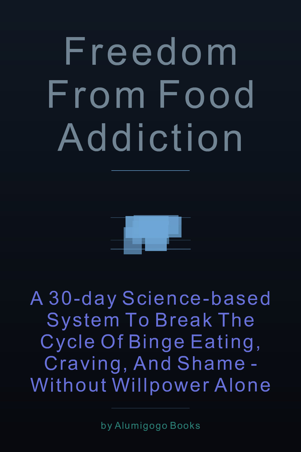 Cover of Freedom from Food Addiction