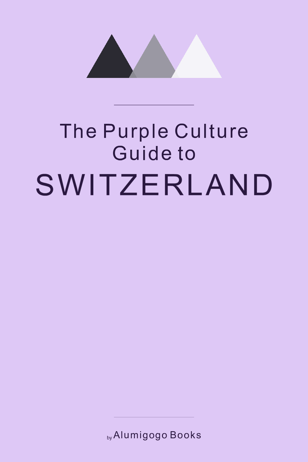 Cover of The Purple Culture Guide to Switzerland