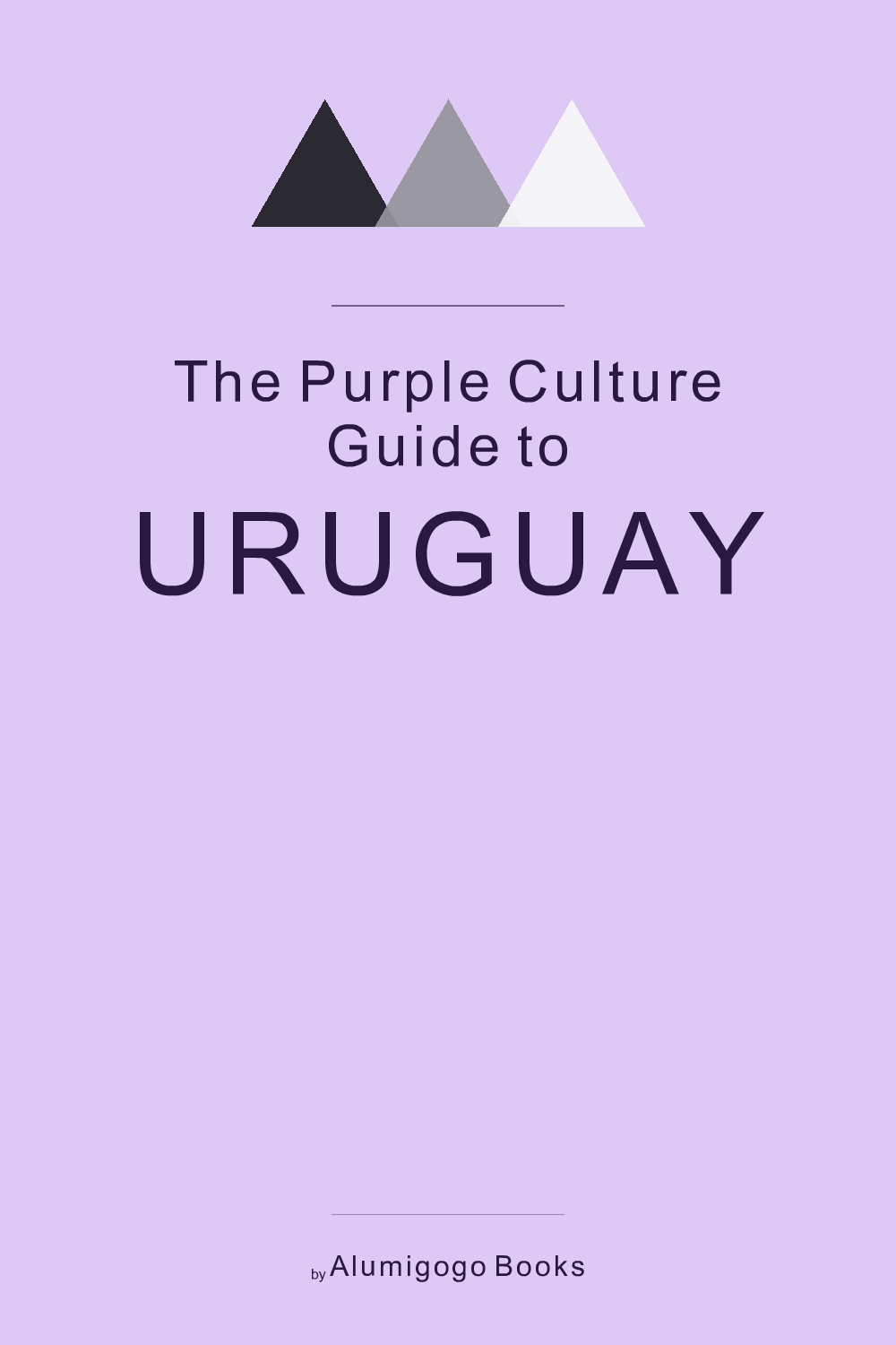 Cover of The Purple Culture Guide to Uruguay