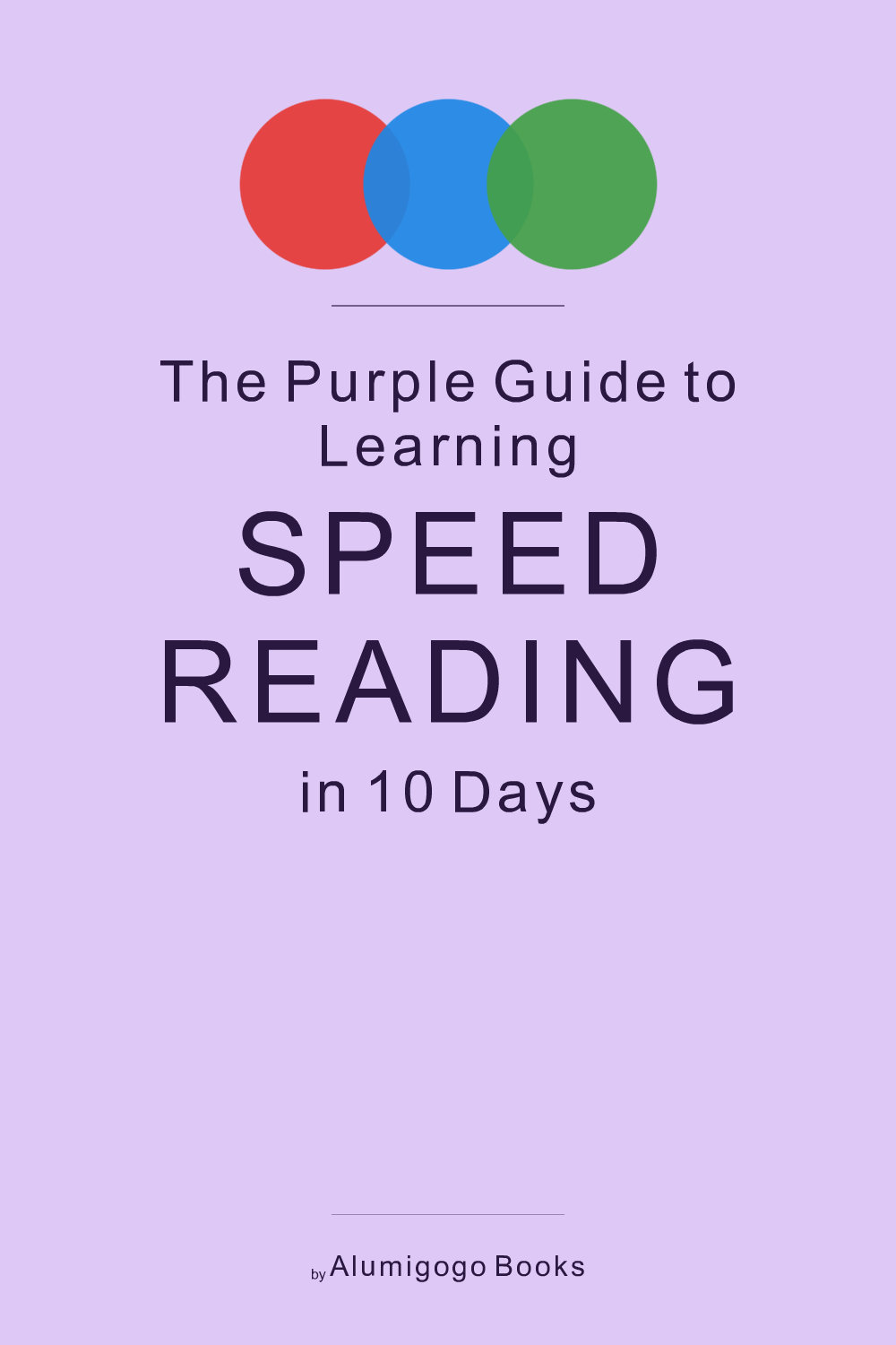 Cover of The Purple Guide to Learning Speed Reading in 10 Days