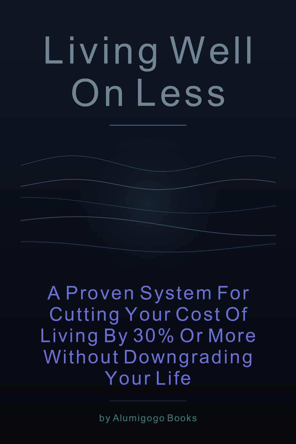 Cover of Living Well on Less