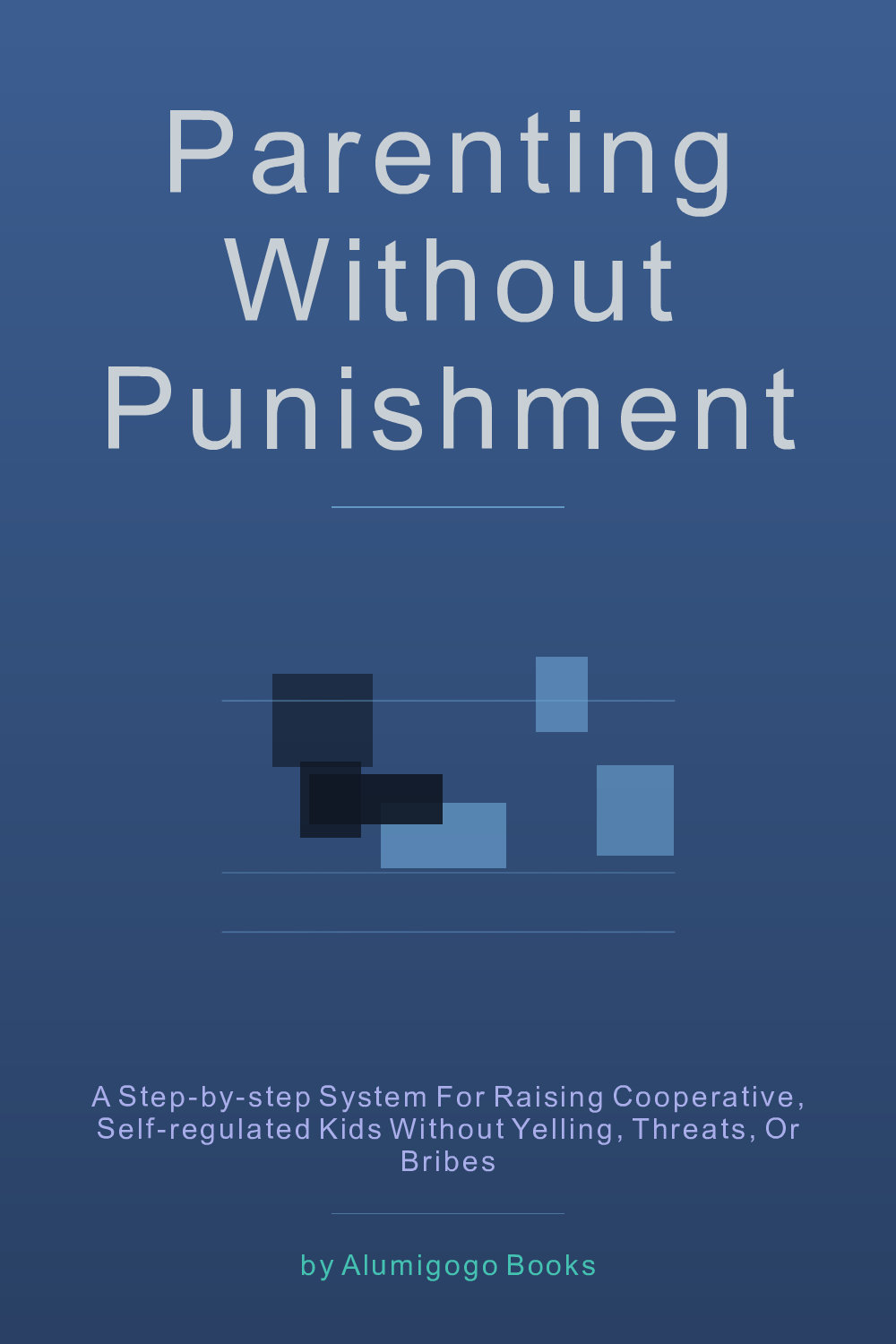 Cover of Parenting Without Punishment