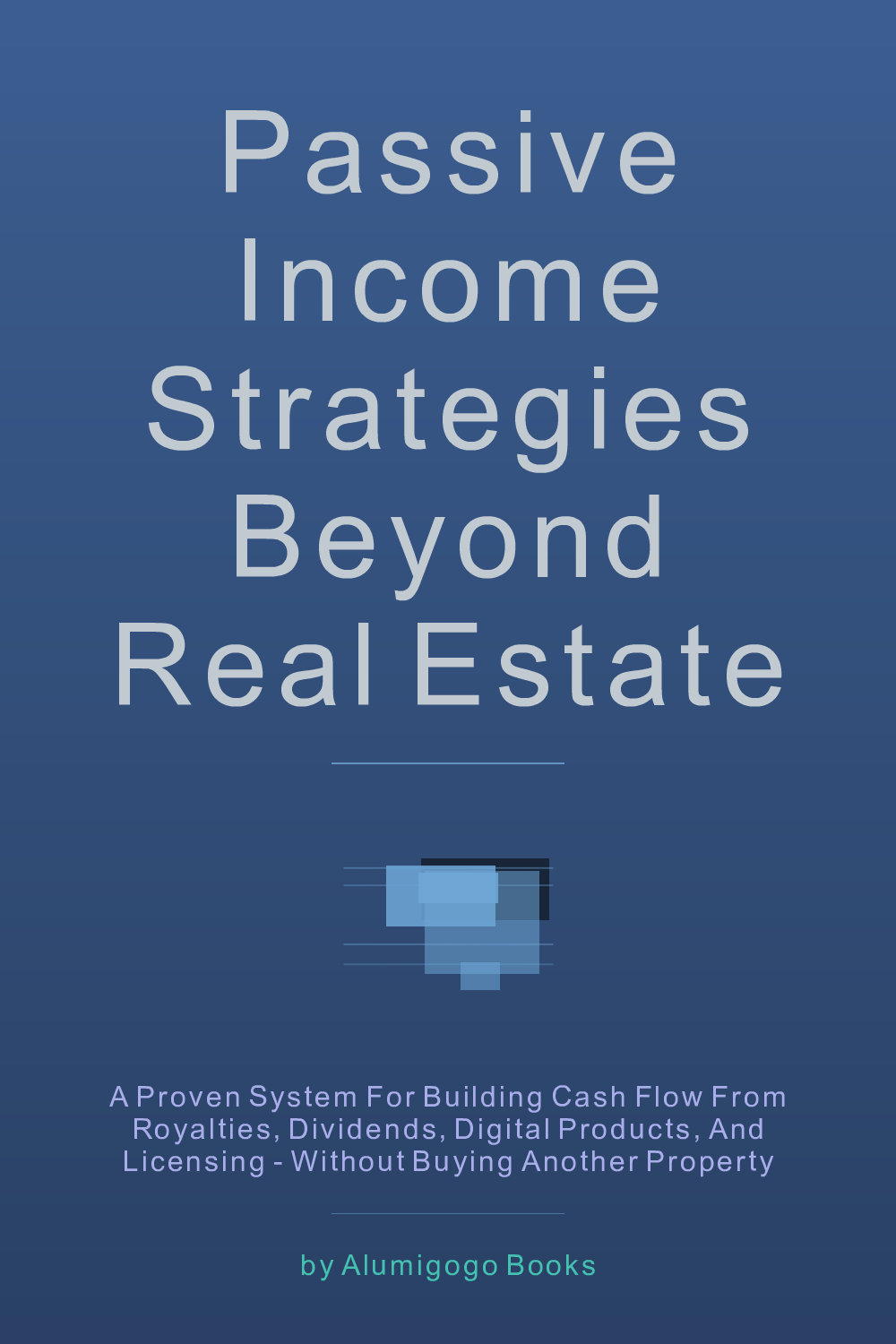 Cover of Passive Income Strategies Beyond Real Estate