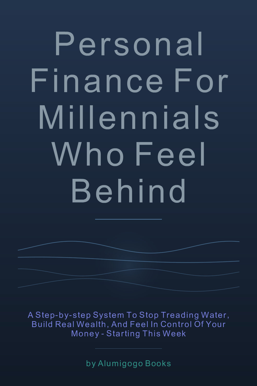 Cover of Personal Finance for Millennials Who Feel Behind