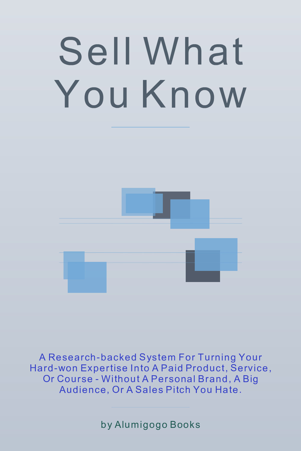 Cover of Sell What You Know