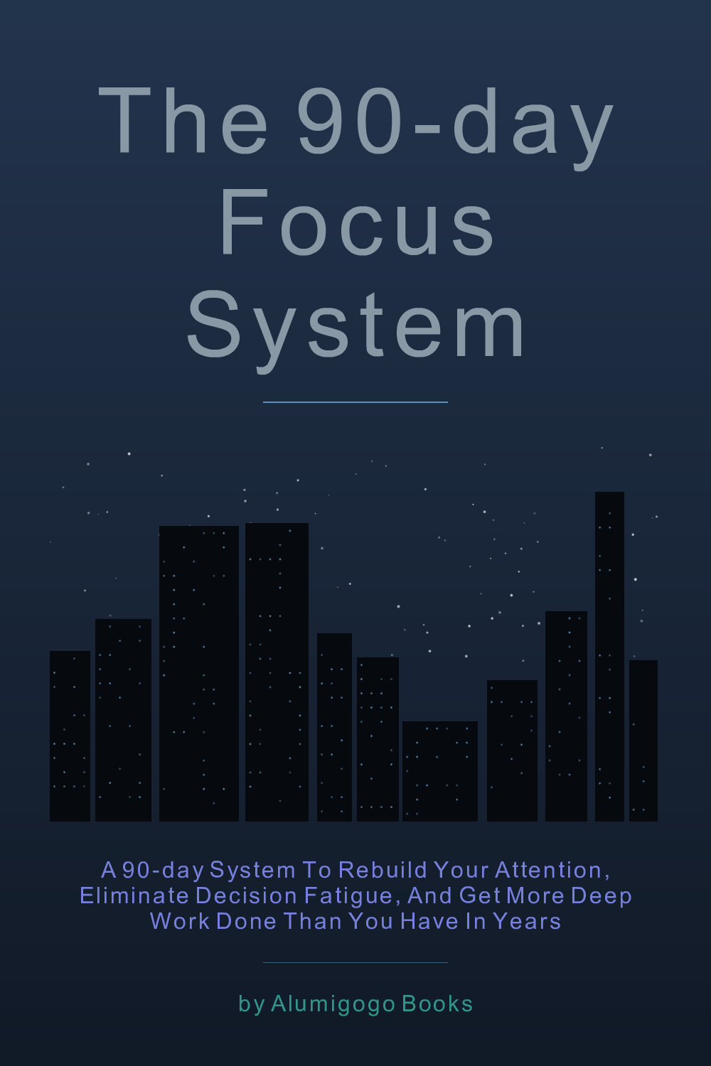 Cover of The 90-Day Focus System