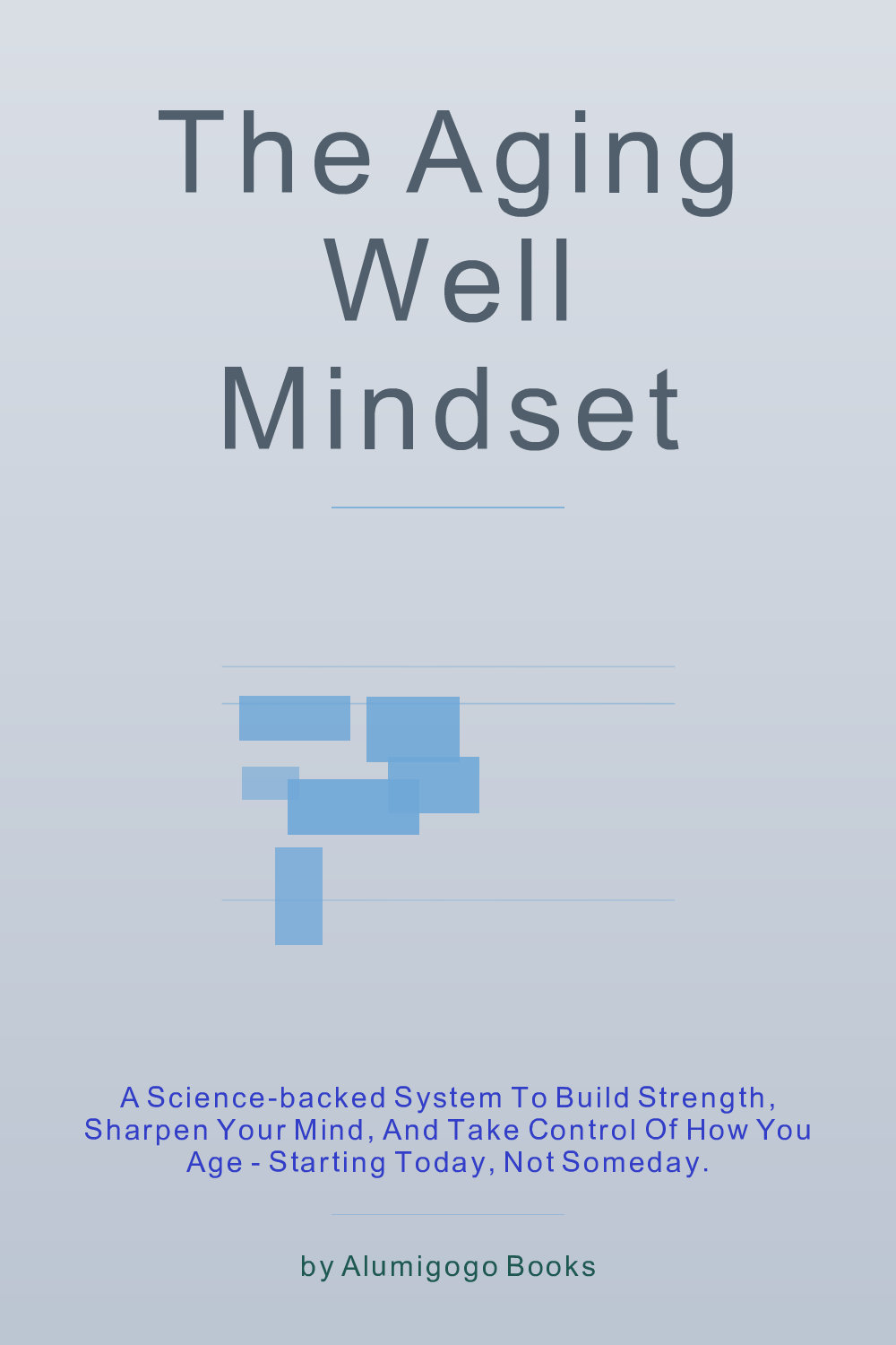 Cover of The Aging Well Mindset
