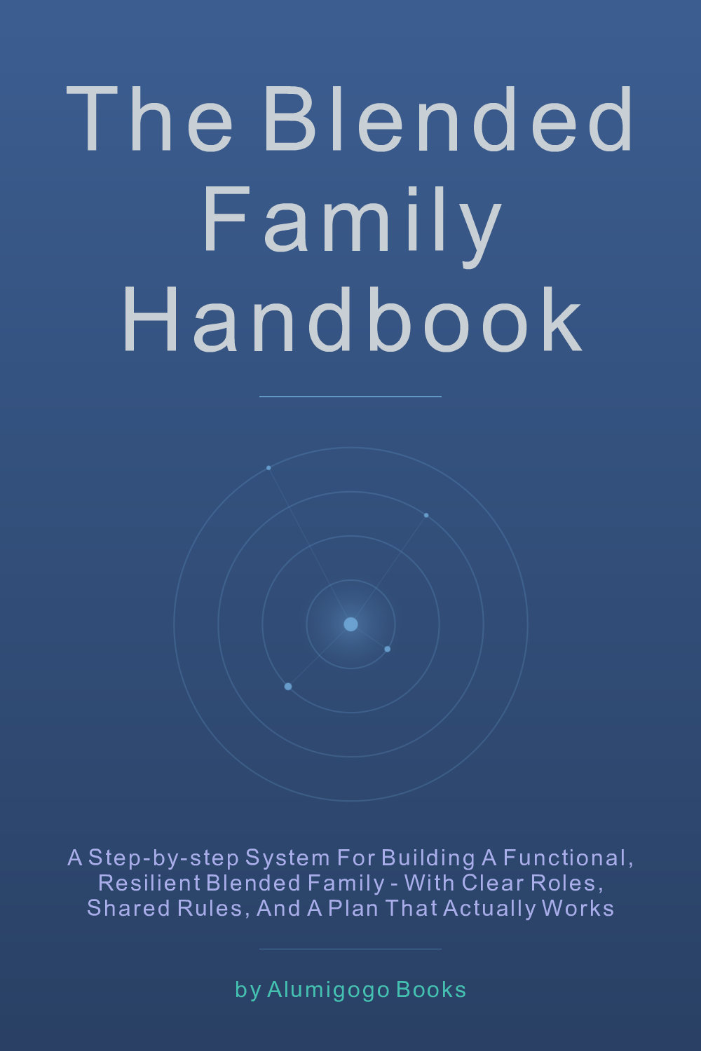 Cover of The Blended Family Handbook