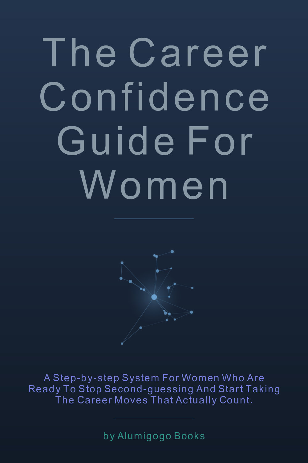Cover of The Career Confidence Guide for Women