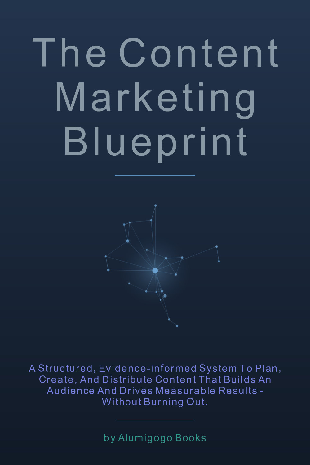 Cover of The Content Marketing Blueprint