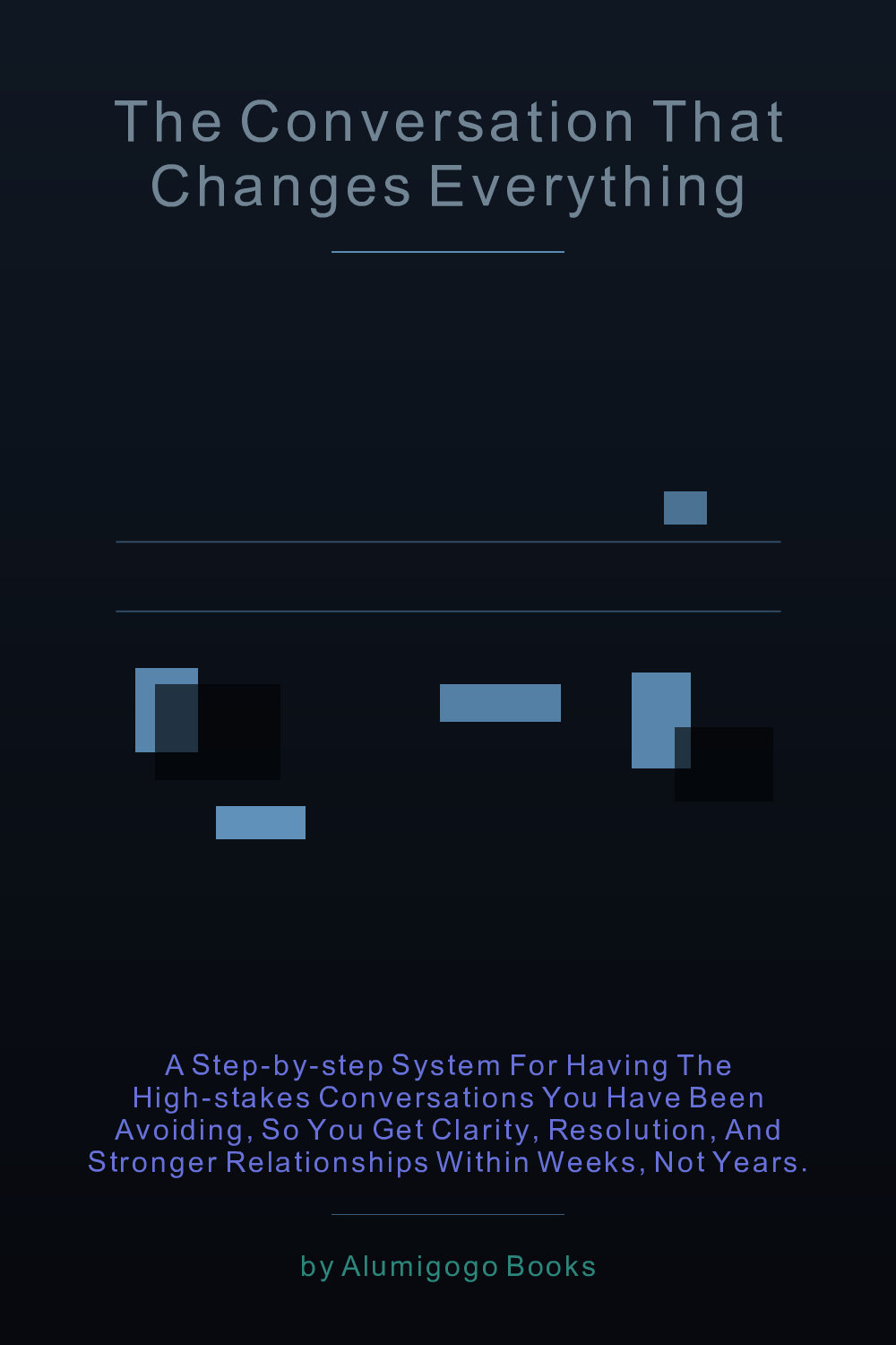 Cover of The Conversation That Changes Everything