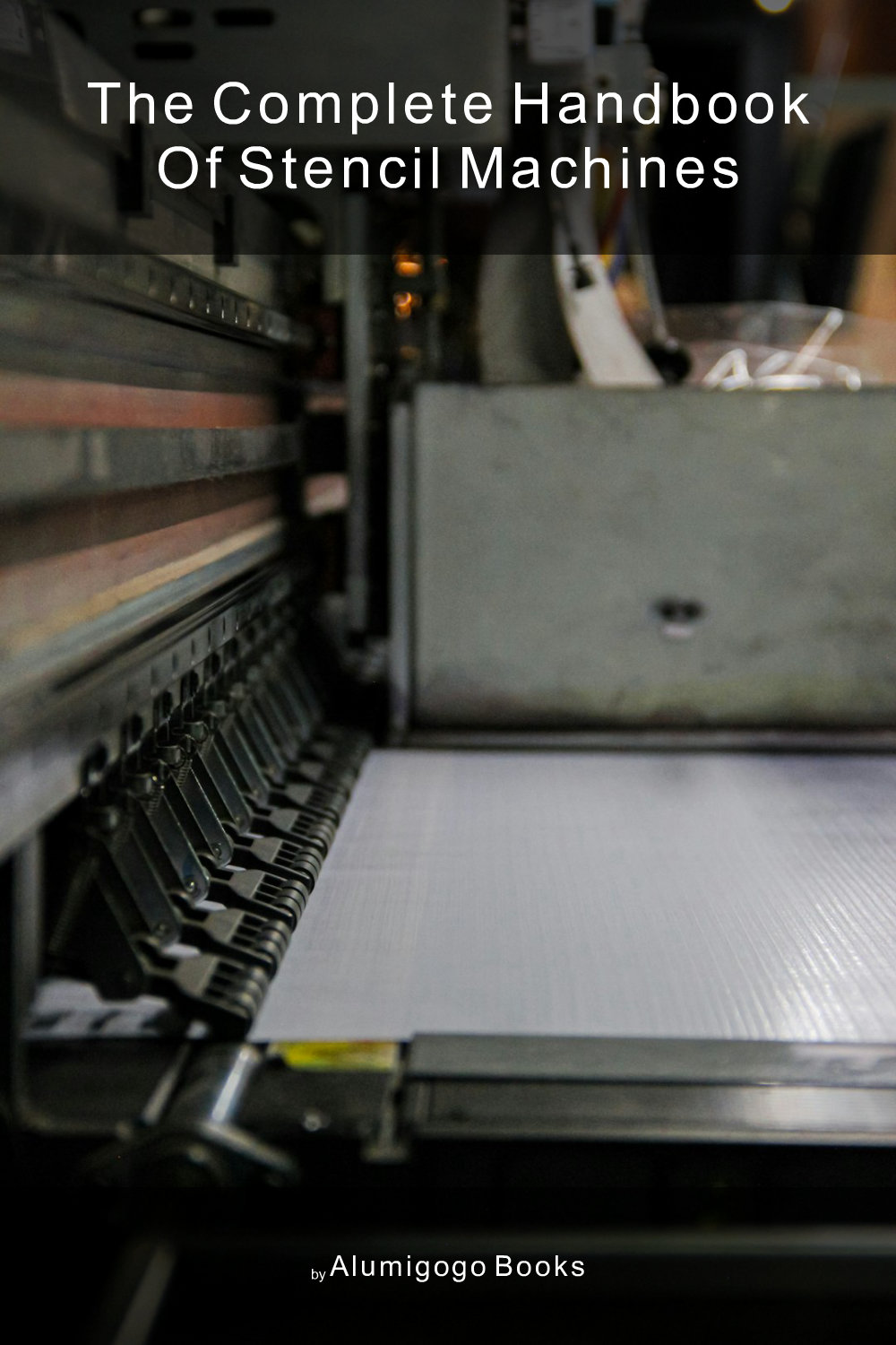 Cover of The Complete Handbook of Stencil Machines