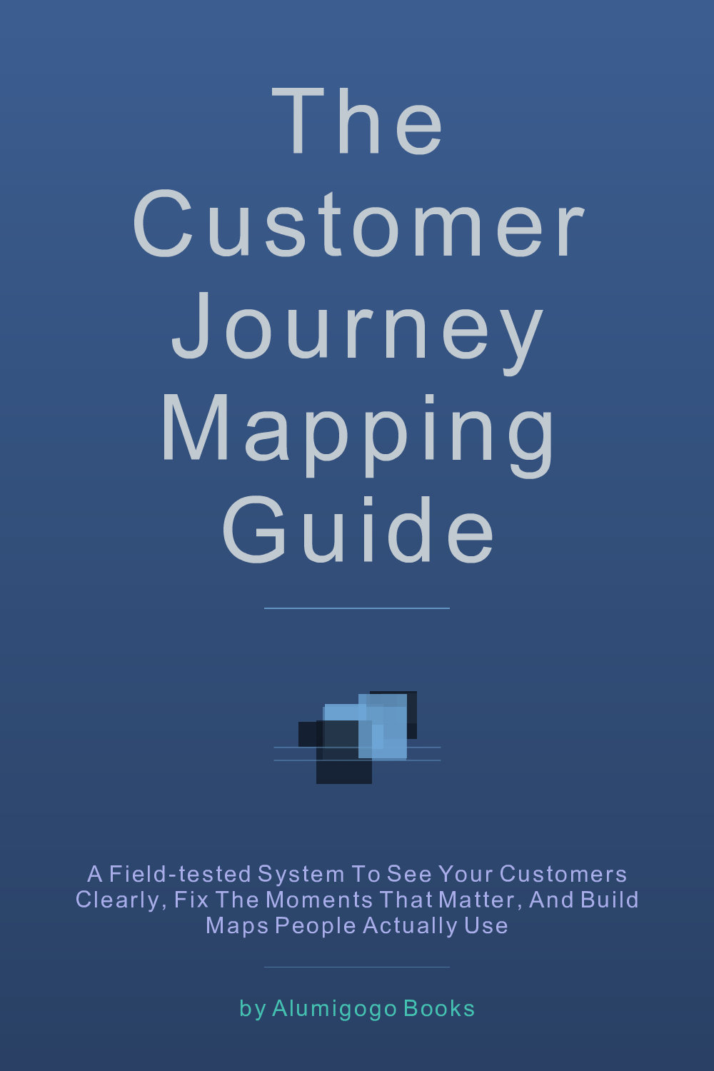 Cover of The Customer Journey Mapping Guide