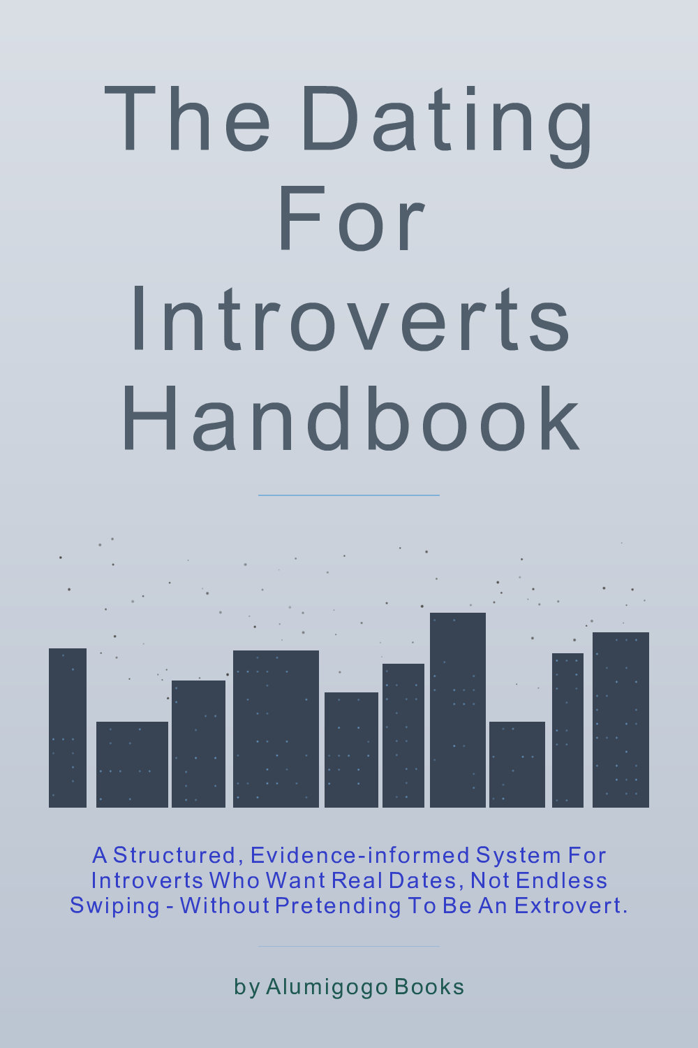 Cover of The Dating for Introverts Handbook