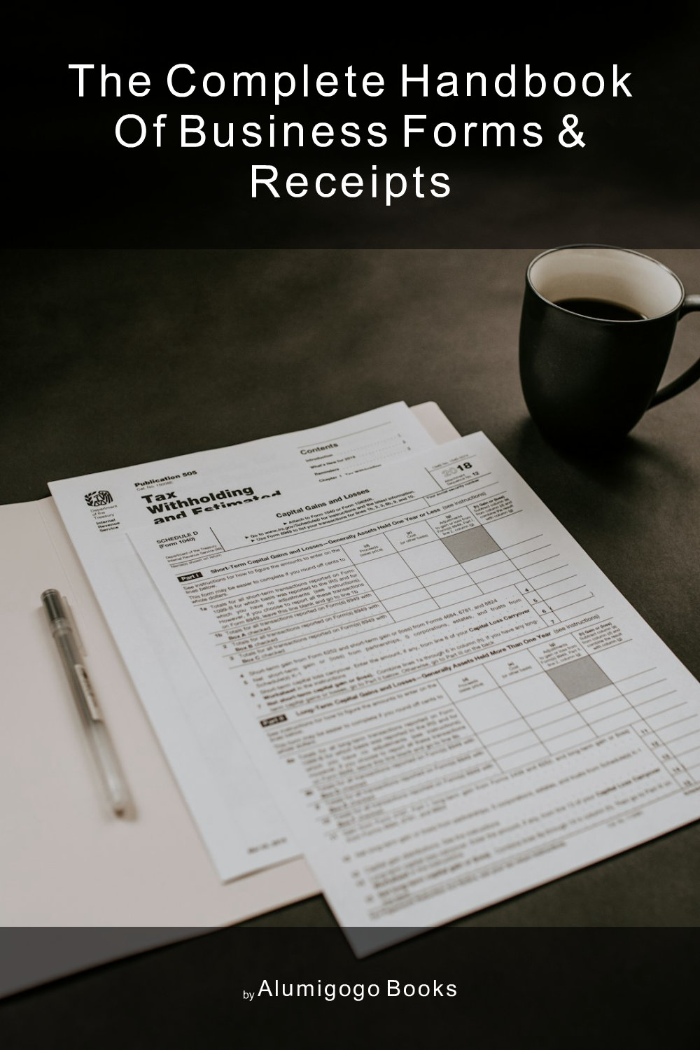 Cover of The Complete Handbook of Business Forms & Receipts