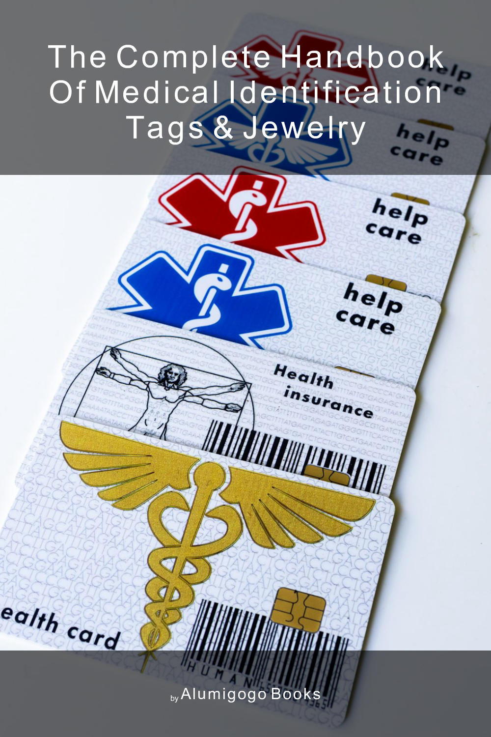 Cover of The Complete Handbook of Medical Identification Tags & Jewelry