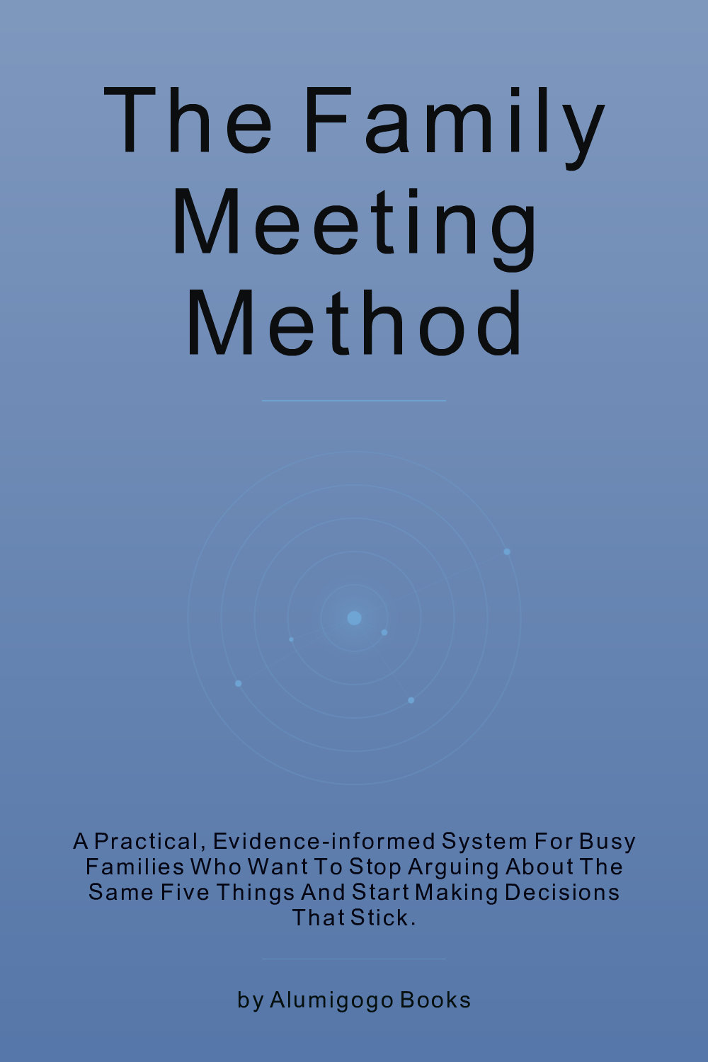Cover of The Family Meeting Method
