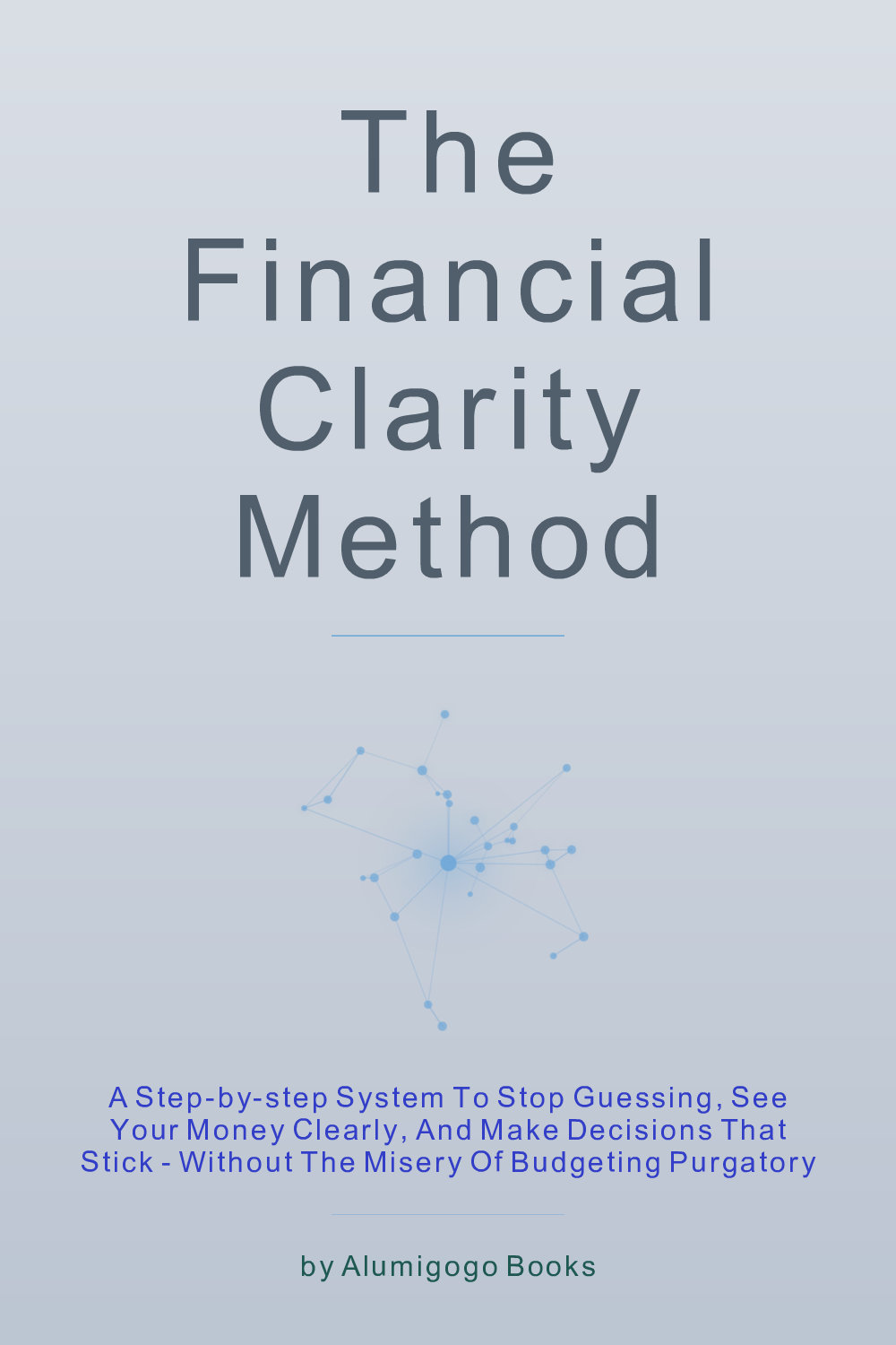 Cover of The Financial Clarity Method